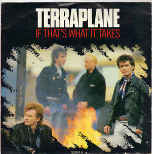 TERRAPLANE, IF THATS WHAT IT TAKES /LIVING AFTER DARK