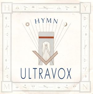 ULTRAVOX , HYMN / MONUMENT 