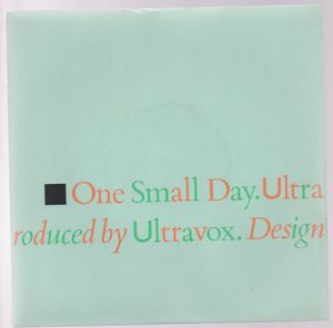 ULTRAVOX , ONE SMALL DAY / EASTERLY