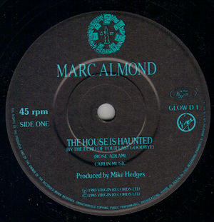 MARC ALMOND   , THE HOUSE IS HAUNTED / BROKEN BRACELETS