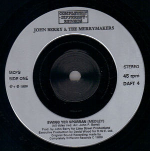 JOHN BERRY & THE MERRYMAKERS, SWING YER SPORRAN (MEDLEY) / LAMENT FOR THE OLD SWORD