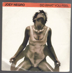 JOEY NEGRO, DO WHAT YOU FEEL / DUM DUM VOCAL EDIT
