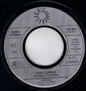 SALLY OLDFIELD , PLAYING IN THE FLAME / ITS A LONG TIME 