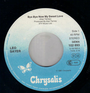 LEO SAYER, BYE BYE NOW MY SWEET LOVE / ONCE IN A WHILE