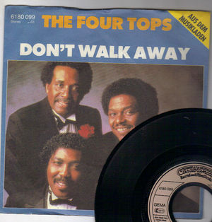 FOUR TOPS, DONT WALK AWAY / LET ME SET YOU FREE