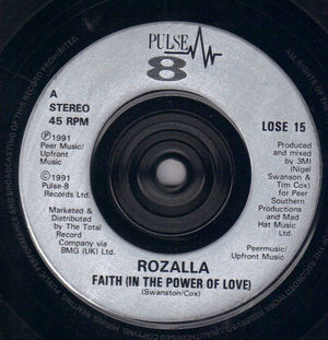 ROZALLA, FAITH (IN THE POWER OF LOVE) / TEKNOKRAFT EDIT