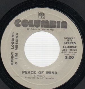 KENNY LOGGINS / JIM MESSINA , PEACE OF MIND / YOUR MAMA DON'T DANCE 
