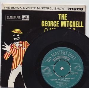 GEORGE MITCHELL MINSTRELS, BLACK AND WHITE MISTREL SHOW - EP