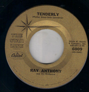 RAY ANTHONY , TENDERLY / STAR DUST 