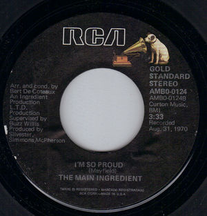 MAIN INGREDIENT, I'M SO PROUD / EVERYBODYS PLAYING THE FOOL 