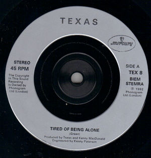 TEXAS , TIRED OF BEING ALONE / WRAPPED IN CLOTHES OF BLUE