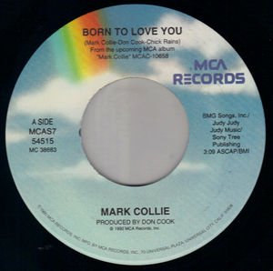 MARK COLLIE, BORN TO LOVE YOU / THE HEART OF THE MATTER 