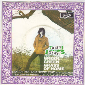 JOHN OTWAY   , GREEN GREEN GRASS OF HOME / WEDNESDAY CLUB