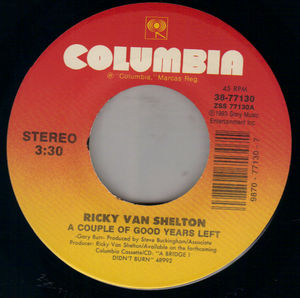 RICKY VAN SHELTON, A COUPLE OF GOOD YEARS LEFT / MY FIRST REACTION