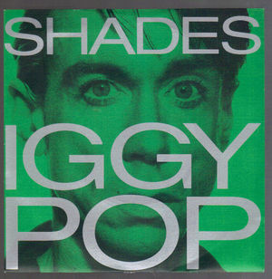IGGY POP, SHADES / BABY IT CANT FALL (looks unplayed)