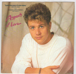 MICHAEL BALL , LOVE CHANGES EVERYTHING / ASPECTS OF ASPECTS