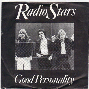 RADIO STARS, GOOD PERSONALITY / TALKING ABOUT YOU
