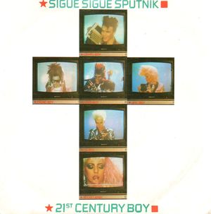 SIGUE SIGUE SPUTNIK, 21ST CENTURY BOY / BUY EMI