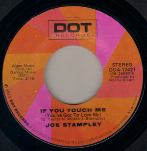 JOE STAMPLEY, IF TOU TOUCH ME / ALL THE PRAISES 