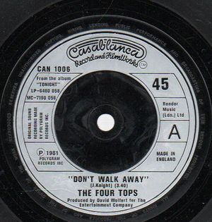 FOUR TOPS, DON'T WALK AWAY / I'LL NEVER EVER LEAVE AGAIN 