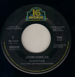 JOHN CONLEE, DOGHOUSE / LOVE STAND TALL