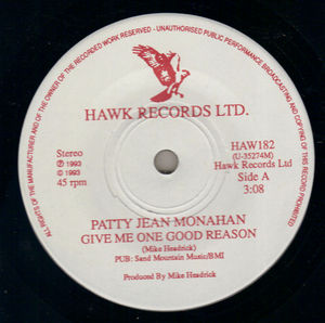 PATTY JEAN MONAHAN, GIVE ME ONE GOOD REASON / REASONS TO STAY