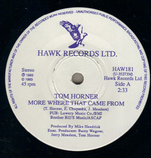 TOM HORNER, MORE WHERE THAT CAME FROM / DANCING WITH HER IN HIS MIND 