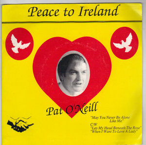 PAT O'NEILL, PEACE TO IRELAND - EP