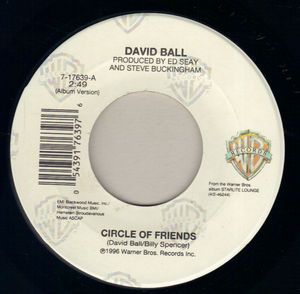 DAVID BALL, CIRCLE OF FRIENDS / NO MORE LONELY