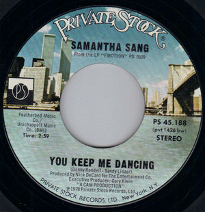 SAMANTHA SANG , YOU KEEP ME DANCING / CHANGE OF HEART 