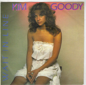 KIM GOODY, WAIT IN LINE / GIVING IT ALL