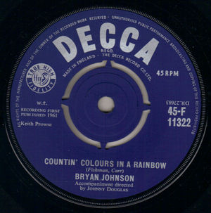 BRYAN JOHNSON, COUNTIN' COLOURS IN A RAINBOW / A PLACE IN THE COUNTRY