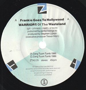 FRANKIE GOES TO HOLLYWOOD, WARRIORS OF THE WASTELAND / WARRIORS (OF THE WASTELAND)