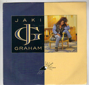 JAKI GRAHAM, NO MORE TEARS / HAVE YOU SEEN HIM?
