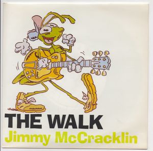 JIMMY MCCRACKLIN, THE WALK / I'M TO BLAME
