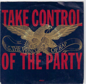 BG THE PRINCE OF RAP, TAKE CONTROL OF THE PARTY /BELTRAM VOCAL MIX