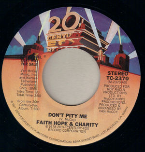 FAITH HOPE AND CHARITY, DON'T PITY ME / MONO - PROMO 