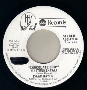 ISAAC HAYES  , CHOCOLATE CHIP / INSTRUMENTAL - PROMO