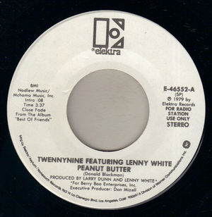 TWENNYNINE FEATURING LENNY WHITE, PEANUT BUTTER / MONO - PROMO