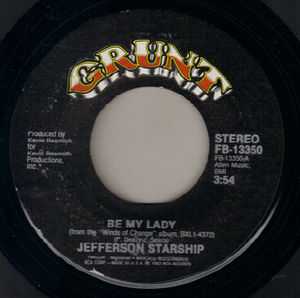 JEFFERSON STARSHIP , BE MY LADY / OUT OF CONTROL