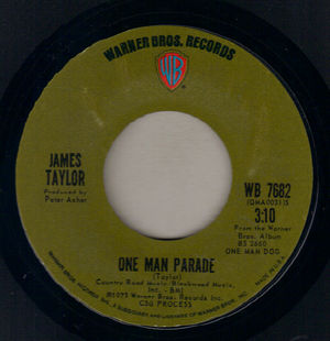 JAMES TAYLOR , ONE MAN PARADE / NOBODY BUT YOU
