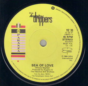 HONEY DRIPPERS, SEA OF LOVE / ROCKIN AT MIDNIGHT (looks unplayed)