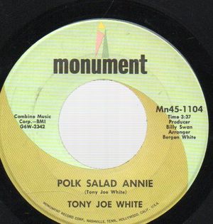 TONY JOE WHITE  , POLK SALAD ANNIE / ASPEN COLORADO 
