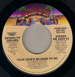 BROOKLYN DREAMS, YOUR LOVES SO GOOD TO ME / MONO - PROMO