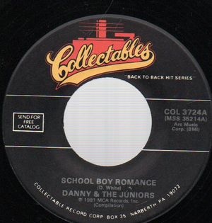 DANNY AND THE JUNIORS, SCHOOL BOY ROMANCE / DOTTIE