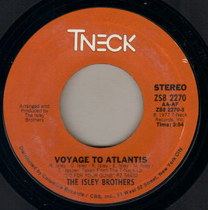ISLEY BROTHERS, VOYAGE TO ATLANTIS / SO YOU WANNA STAY DOWN - PROMO