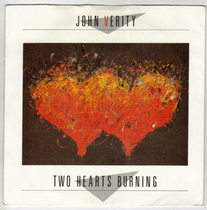 JOHN VERITY, TWO HEARTS BURNING / BROKEN WING