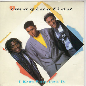 IMAGINATION, I KNOW WHAT LOVE IS / ONE DAY I FOUND ME 