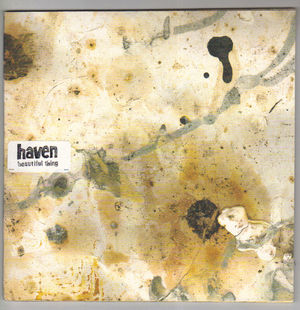 HAVEN, BEAUTIFUL THING / THROUGH IT ALL 