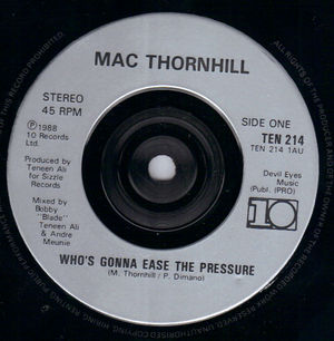 MAC THORNHILL, WHOS GONNA EASE THE PRESSURE / BASS APELLA MIX